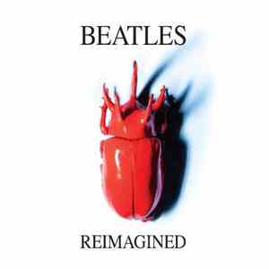 Various - Beatles Reimagined mp3 album