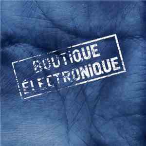 Various - Boutique Électronique mp3 album