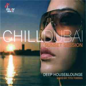 Various - Chill Dubai Sunset Session mp3 album