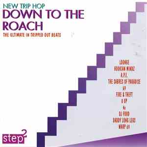 Various - Down To The Roach mp3 album