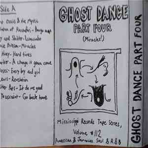 Various - Ghost Dance Part Four (Miracles!) mp3 album