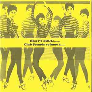 Various - Heavy Soul! Club Sounds Volume 2 mp3 album