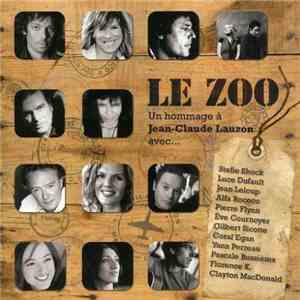 Various - Le Zoo: Un Hommage A Jean-Claude Lauzon mp3 album