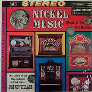 Various - Nickel Music: Music Of The Gay Nineties mp3 album