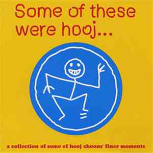 Various - Some Of These Were Hooj... mp3 album