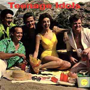 Various - Teenage Idols mp3 album
