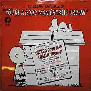 Various - The Original Cast Album Of "You're A Good Man Charlie Brown" mp3 album