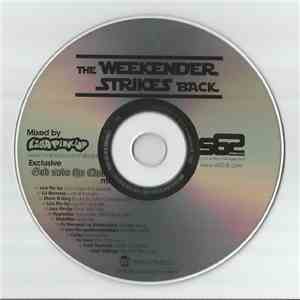 Various - The Weekender Strikes Back - Exclusive God Save The Queen Mix mp3 album