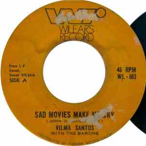 Vilma Santos With The Barons  - Sad Movies Make Me Cry mp3 album