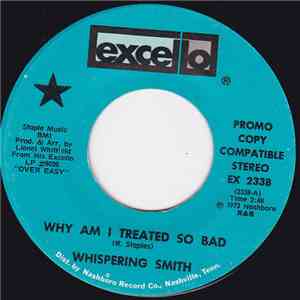 Whispering Smith - Why Am I Treated So Bad / It's All Over mp3 album