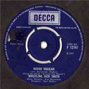 Whistling Jack Smith / Rudi Bennett - Havah Nagilah / I'm So Proud mp3 album