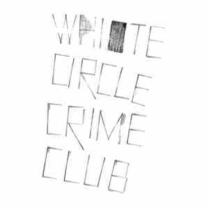 White Circle Crime Club - A Present Perfect mp3 album