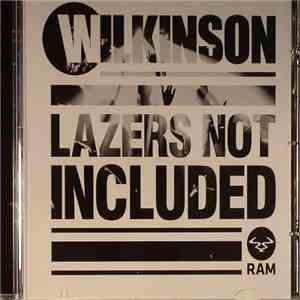 Wilkinson  - Lazers Not Included mp3 album