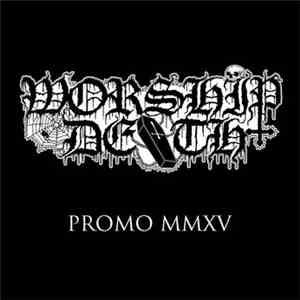 Worship Death - Promo MMXV mp3 album