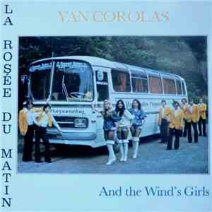 Yan Corolas And The Wind's Girls - La Rosée Du Matin mp3 album