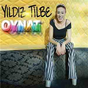 Yıldız Tilbe - Oynat mp3 album
