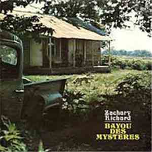 Zachary Richard - Bayou Des Mystères mp3 album