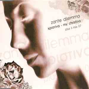 Zante Dilemma - Χριστίνα - My Christina - Plus II Mix 07 mp3 album