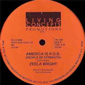 Zeela Bright - America Is P.O.S. (People Of Strength) mp3 album