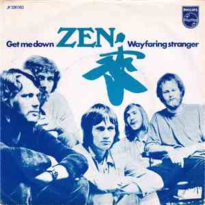 Zen  - Get Me Down / Wayfaring Stranger mp3 album