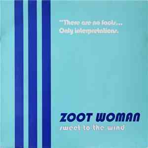Zoot Woman - Sweet To The Wind EP mp3 album