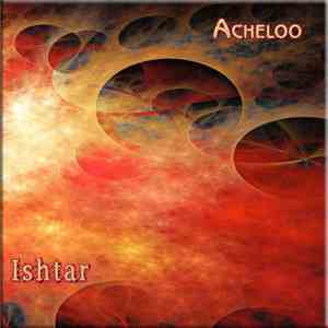 Acheloo - Ishtar mp3 album