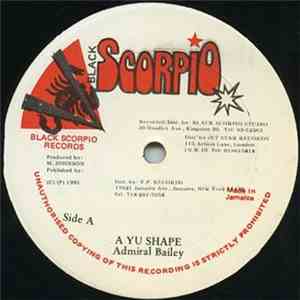 Admiral Bailey - A Yu Shape mp3 album