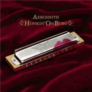 Aerosmith - Honkin' On Bobo mp3 album