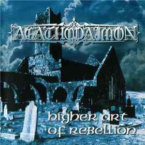 Agathodaimon - Higher Art Of Rebellion mp3 album