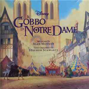 Alan Menken, Stephen Schwartz - Il Gobbo Di Notre Dame - Colonna Sonora Originale mp3 album