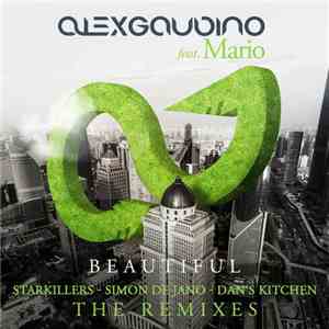 Alex Gaudino Feat. Mario - Beautiful - The Remixes mp3 album
