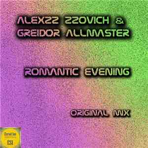 AlexzZ Zzovich, Greidor Allmaster - Romantic Evening mp3 album