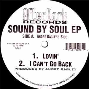Andre Bagley / Clayton Council - Sound By Soul EP mp3 album
