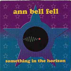 Ann Bell Fell - Something In The Horizon mp3 album