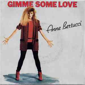 Anne Bertucci - Gimme Some Love mp3 album