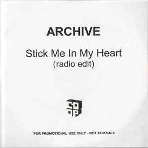 Archive - Stick Me In My Heart (Radio Edit) mp3 album