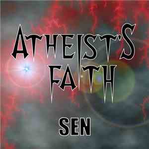Atheist's Faith - Sen mp3 album