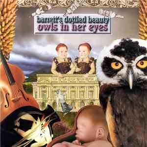 Barrett's Dottled Beauty - Owls In Her Eyes mp3 album