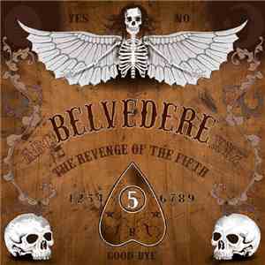 Belvedere - The Revenge Of The Fifth mp3 album
