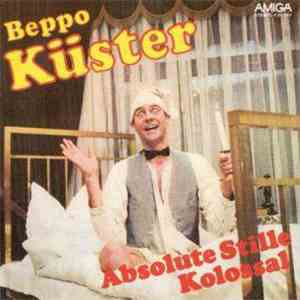 Beppo Küster - Absolute Stille mp3 album