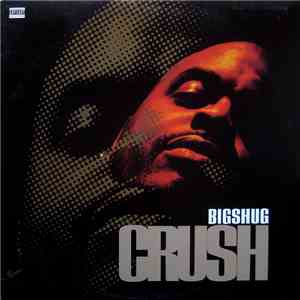 Big Shug - Crush mp3 album