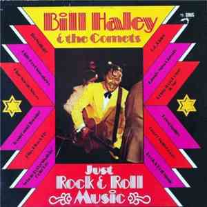 Bill Haley & the Comets - Just Rock And Roll Music mp3 album