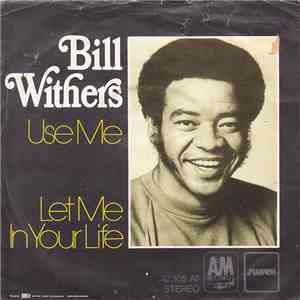 Bill Withers - Use Me mp3 album