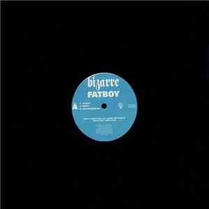 Bizarre  - Fatboy mp3 album