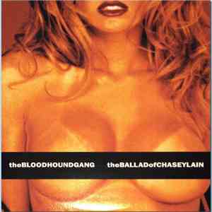 Bloodhound Gang - The Ballad Of Chasey Lain mp3 album