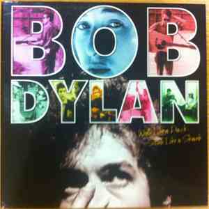 Bob Dylan - Walk Like A Duck, Stink Like A Skunk mp3 album