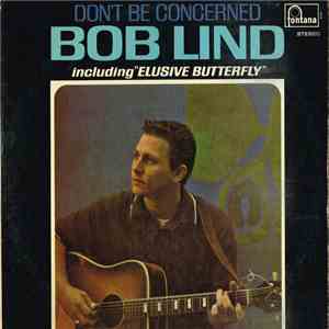 Bob Lind - Don't Be Concerned mp3 album