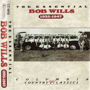 Bob Wills - The Essential Bob Wills (1935-1947) mp3 album