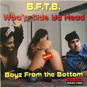 Boyz From The Bottom - Woo'p Side Ya Head mp3 album