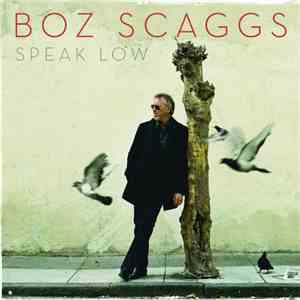 Boz Scaggs - Speak Low mp3 album